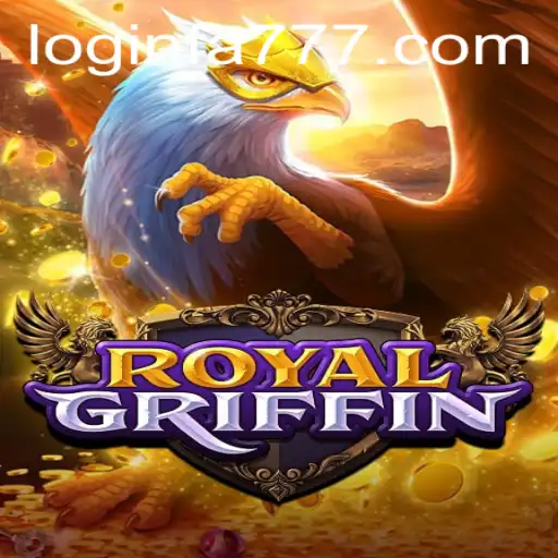 RoyalGriffin: Unveiling the Fantasy Realm with FA777