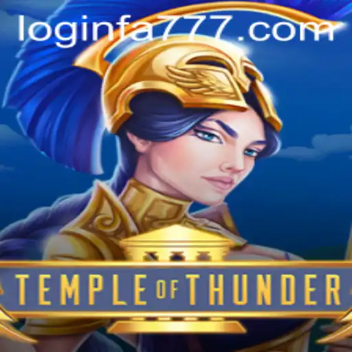 Temple of Thunder: Unveiling the Excitement with FA777